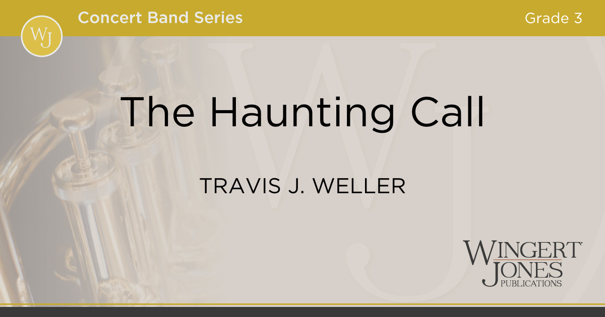 The Haunting Call WingertJones Publications